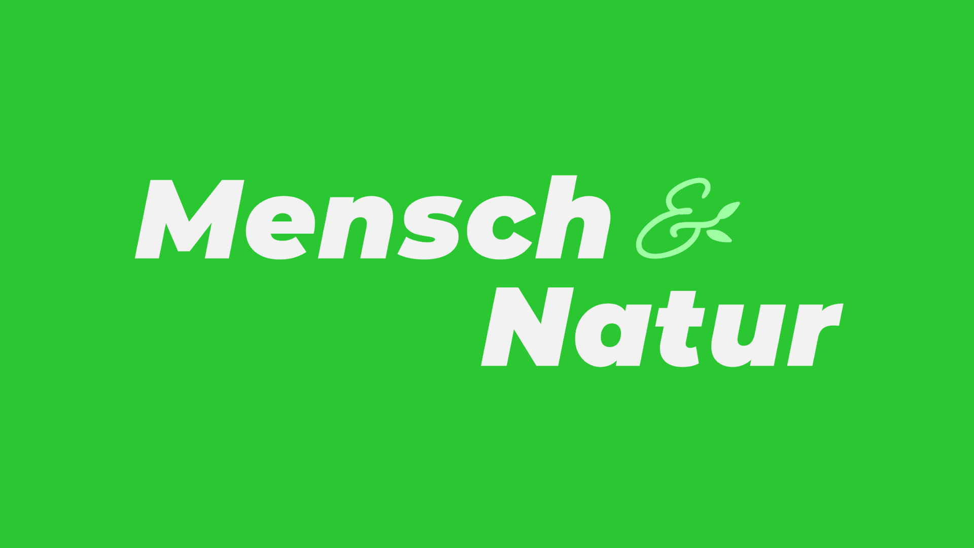Mensch & Natur