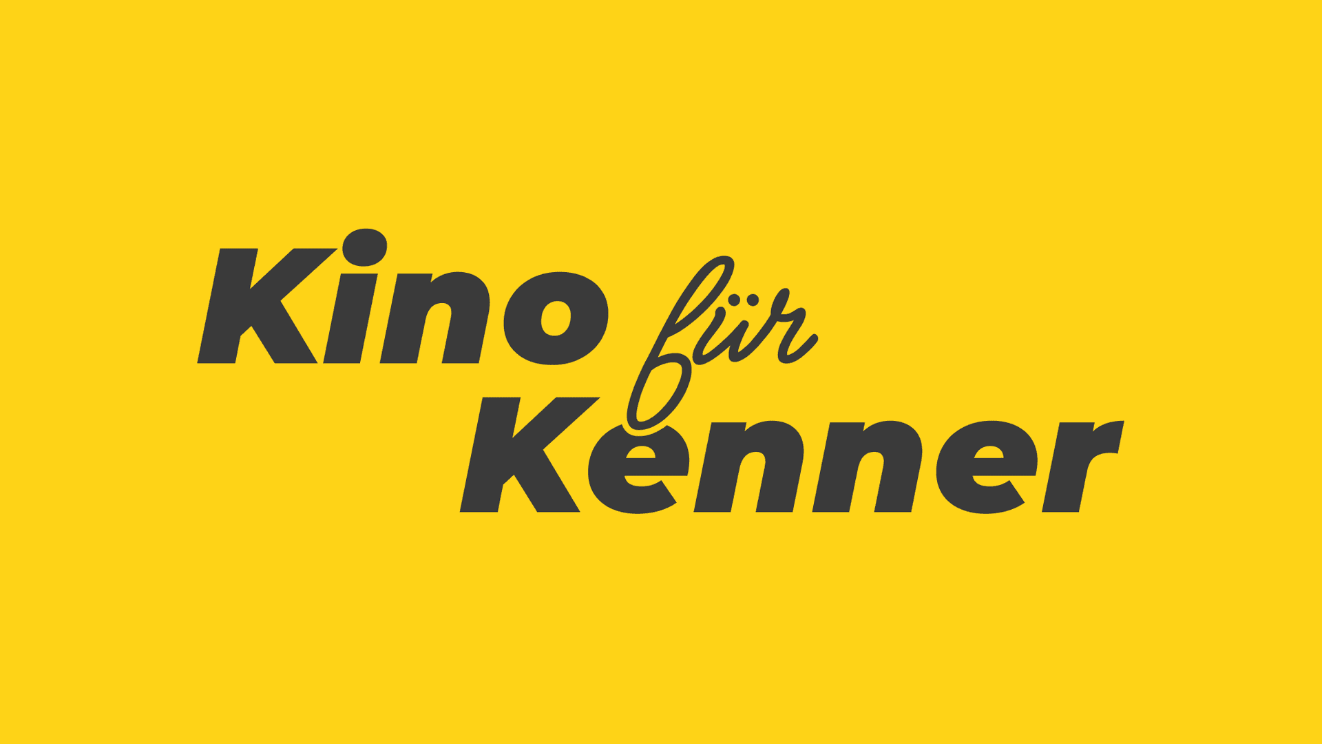 Kino für Kenner